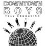 Image: Downtown Boys - Full Communism