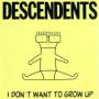 Image: Descendents - I Don't Want To Grow Up