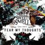 Image: Fear My Thoughts - Smell Sweet Smell