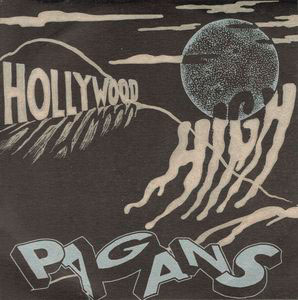 Image: Pagans - Hollywood High (Lim. 200 Copies)