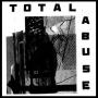 Image: Total Abuse - S/t
